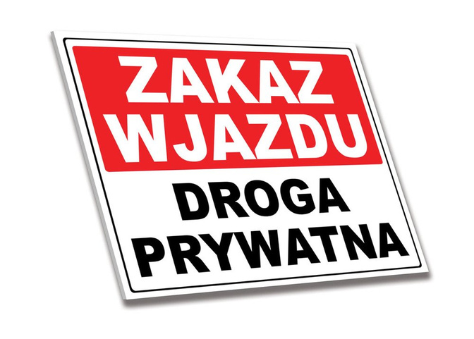 Tabliczka PCV - Zakaz Wjazdu Droga Prywatna