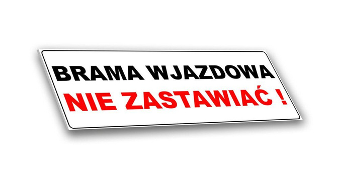 Tabliczka PCV - Brama wjazdowa / Nie zastawiać v2