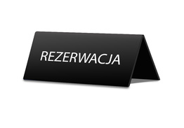 Tabliczka na stół - Rezerwacja 10cm x 5cm