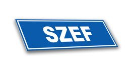 Tabliczka PCV - Szef