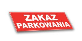 Tabliczka PCV - Zakaz parkowania