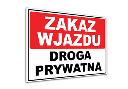 Tabliczka PCV - Zakaz wjazdu / Droga prywatna - ZK7
