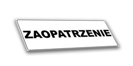 Tabliczka PCV - Zaopatrzenie